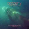 Distørt X - Deep Signal - EP